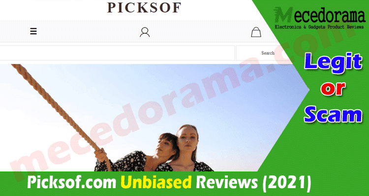 Picksof.com Reviews [April] Is It A Legit Online Store