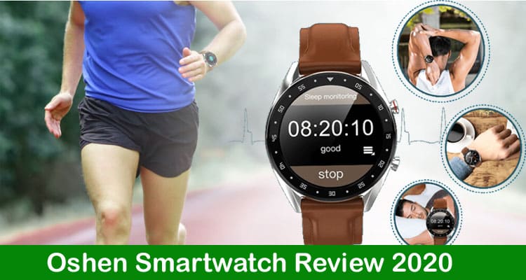 Oshen Smartwatch Review 2020