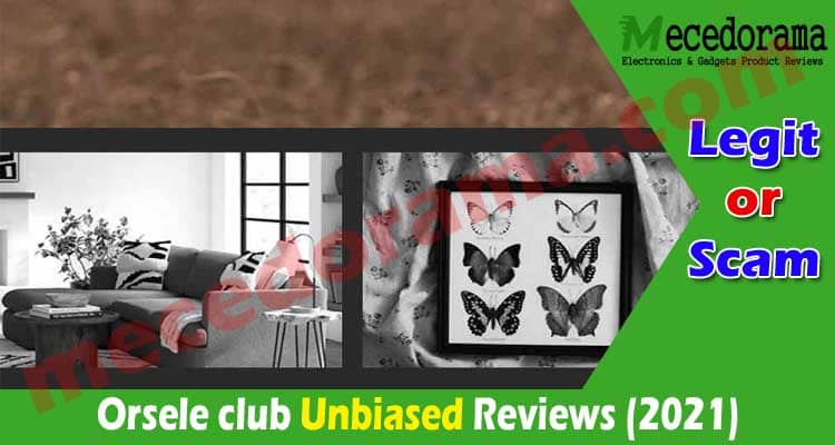Orsele club Reviews [June] Is it a Possible Scam Not?