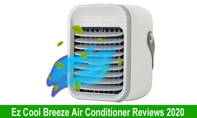 Ez Cool Breeze Air Conditioner Review 2020