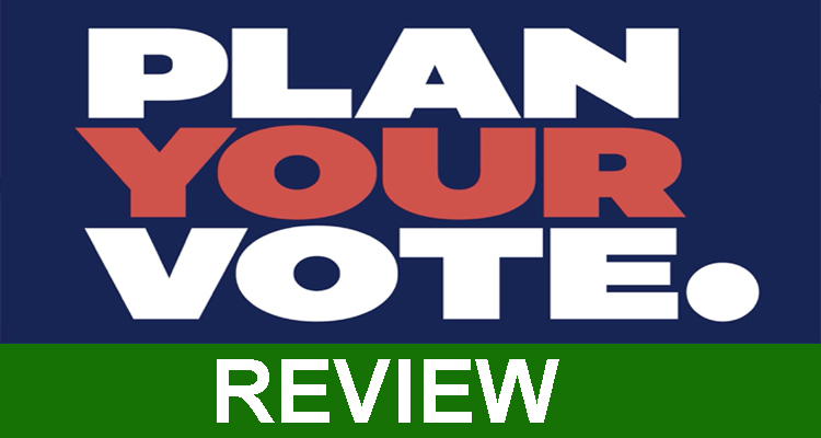 Plan Your Vote Com (August) Surprising Facts About It!