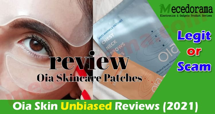 Oia Skin Reviews {Mar 2021} Is It Legit Or A Scam?