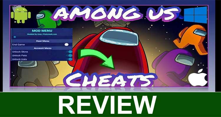 Among Us Cheat {Oct} Everything You Need To Know!