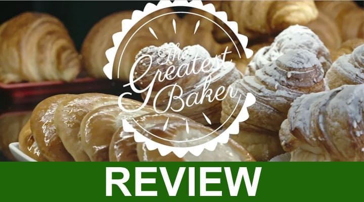 Greatest Baker com 2020 [Nov] All The Details Here!