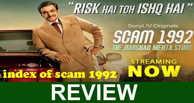 Index of Scam 1992 (Jan 2021) A Must Read For Everyone