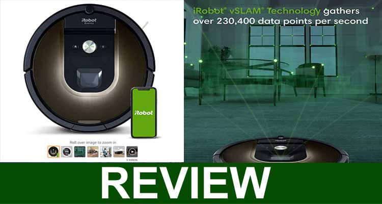 Roomba 981 Reviews (Oct 2020) Is it a Legit Product?