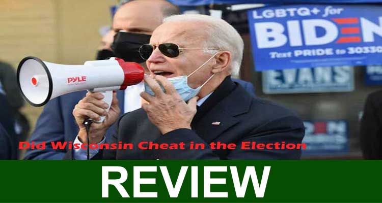 Did Wincosin Cheat In The Elections (Nov 2020) Honest Reviews.