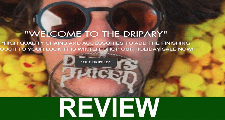Dripary Reviews (Jan 2021) Legit Or Not?