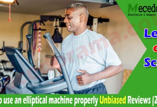 How to use an elliptical machine properly