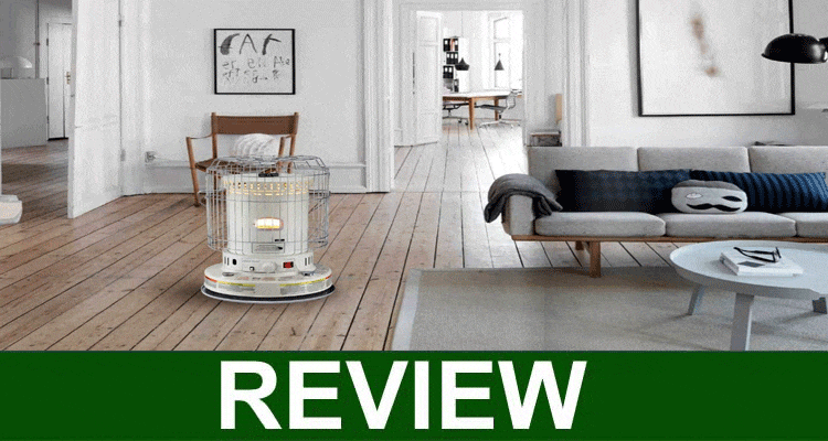 Kerosene Heater Indoors Reviews (Dec 2020) Worthy?