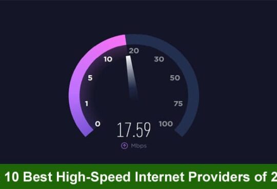 Top 10 Best High-Speed Internet Providers of 2021