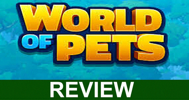 World of Pets Game (Jan 2021) Are You Excited?
