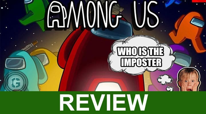 Www.Therealimposter.Com Among Us (Jan) Honest Reviews