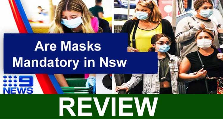 Are Masks Mandatory in Nsw {Jan 2021} Know New Rules!