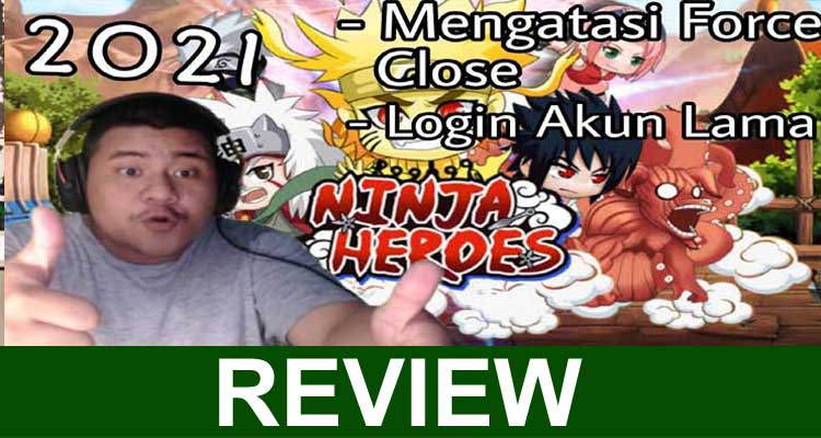 Download Ninja Heroes 2021 (Jan) Every Detail Inside!