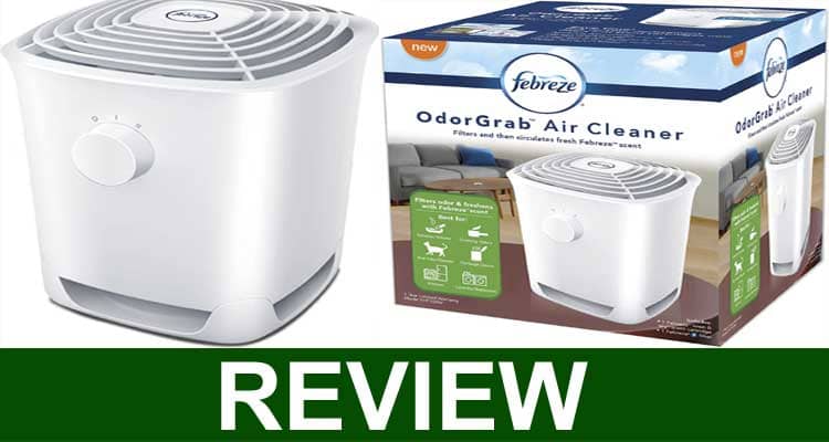 Febreze Odorgrab Air Cleaner Reviews (Jan) Legit Buy?