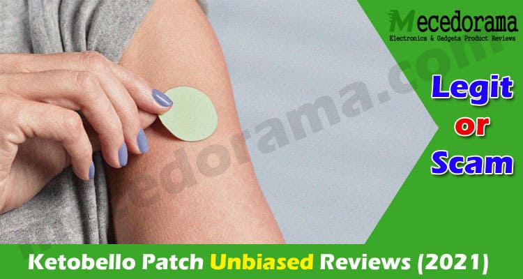 Ketobello Patch Reviews (Mar) Is This Safe & Legit Buy?