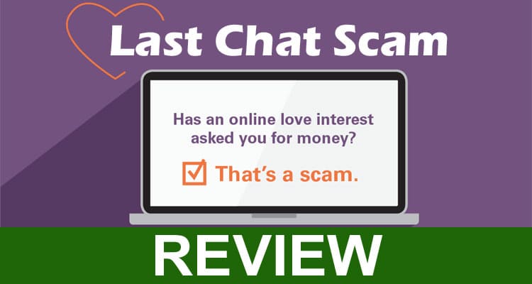Last Chat Scam (Jan) Is The App Safe To Use?