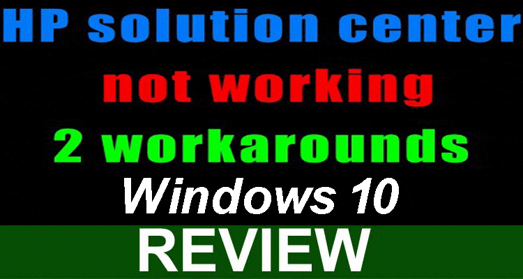 Hp Solution Center Not Working Windows 10 (Jan) Solve!
