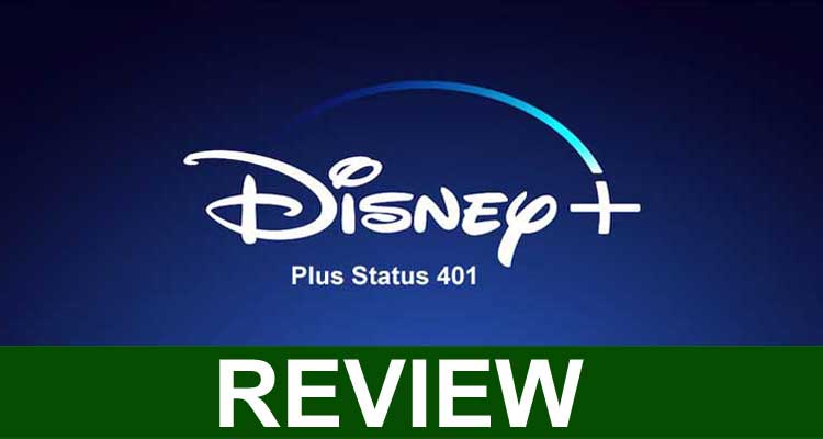 Disney Plus Status 401 2021