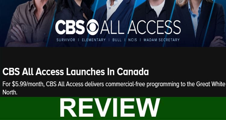 CBS.Com Canada (March2021) Let Us Know More About It!