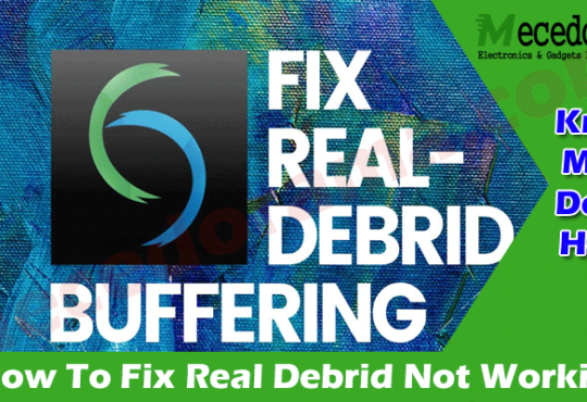 Get Solution How To Fix Real Debrid Not Working