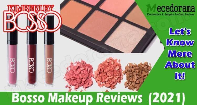 Bosso Makeup Reviews {Oct 2021} Check the Complete Info!