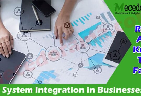 Complete Information System Integration in Businesses
