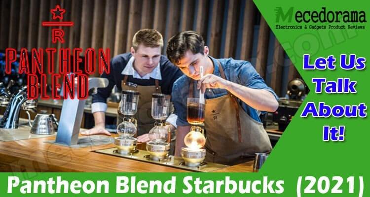 Latest News Pantheon Blend Starbucks