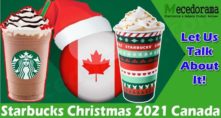 Starbucks Christmas 2021 Canada (Nov) Detailed Update!