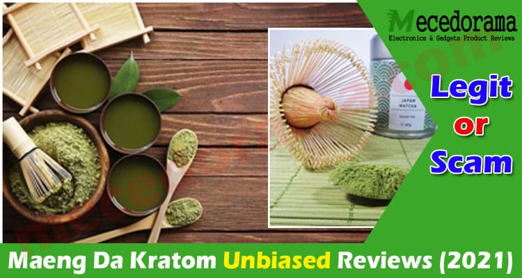 5 Reasons to try Maeng Da Kratom at least once in your lifetime.