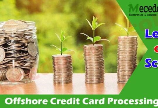 Latest News Offshore Credit Card Processing