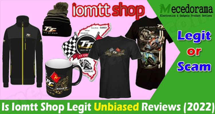 Is Iomtt Shop Legit (Jan 2022) Check Detailed Reviews!
