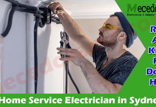 Latest News Home Service Electrician in Sydney