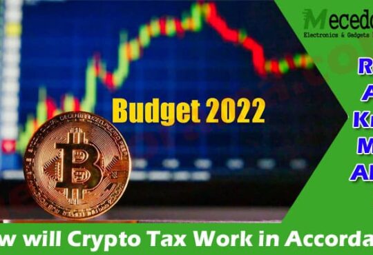 Complete Guide How will Crypto Tax Work in Accordance
