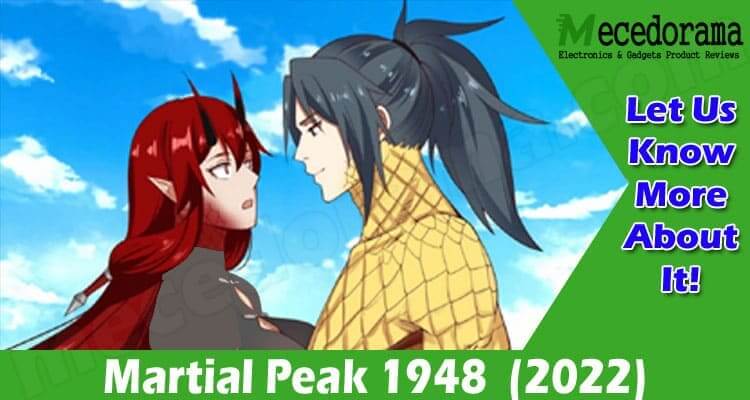 Martial Peak 1948 (Feb 2022) Read About This Chapter!