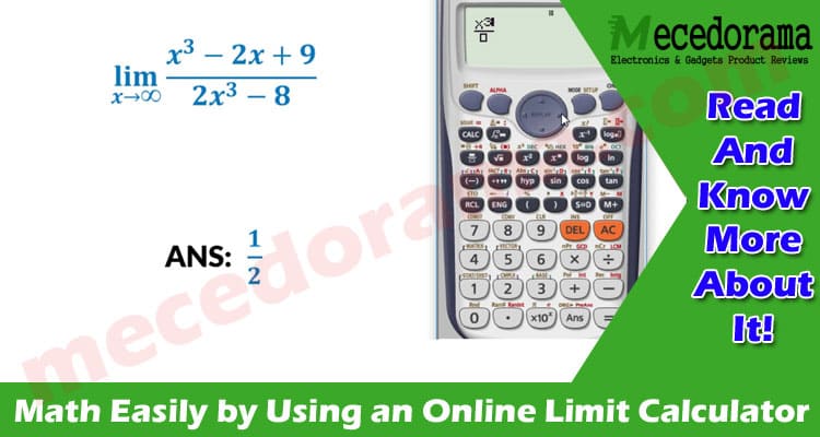 How can I learn Limits in Math Easily by Using an Online Limit Calculator