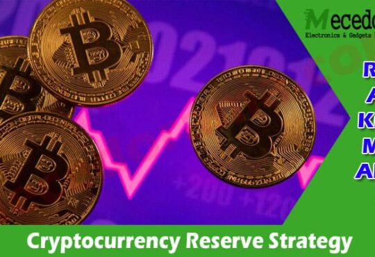About General Information Cryptocurrency Reserve Strategy