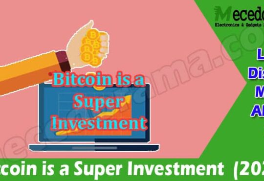 About Information Bitcoin is a Super Investment