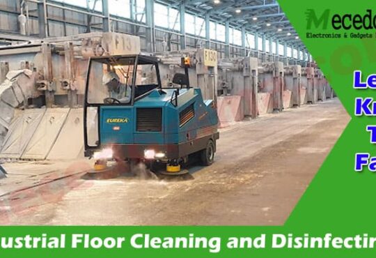Latest News Industrial Floor Cleaning and Disinfecting