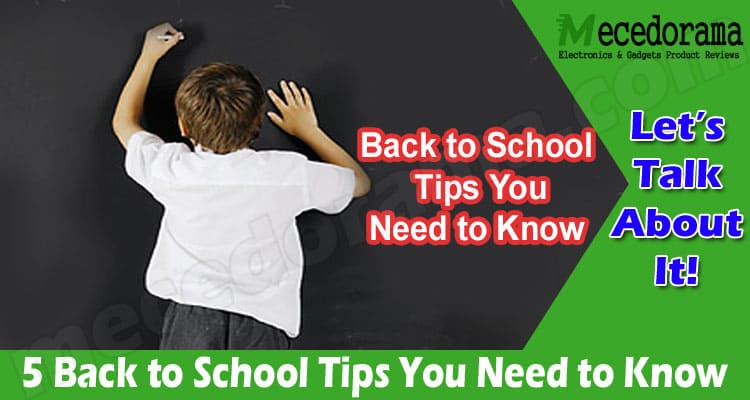 5 Back to School Tips You Need to Know During