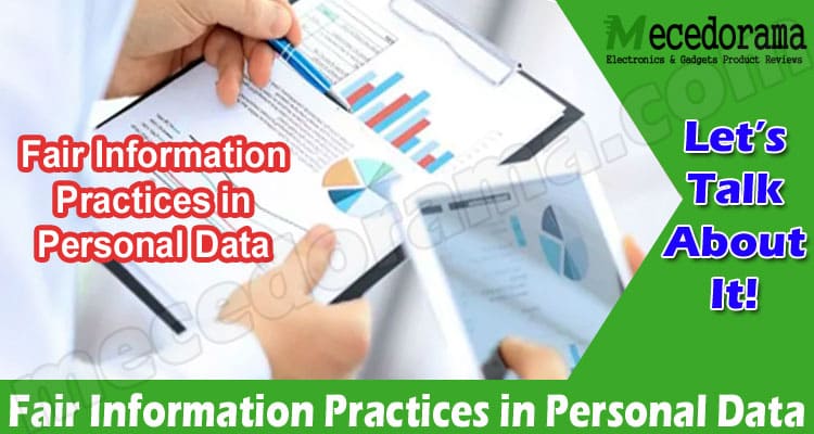 Latest News Fair Information Practices in Personal Data