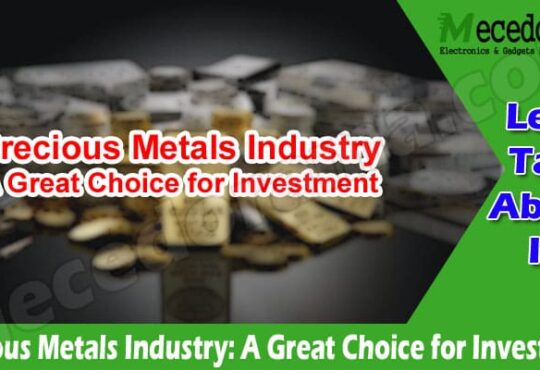 Latest News Precious Metals Industry