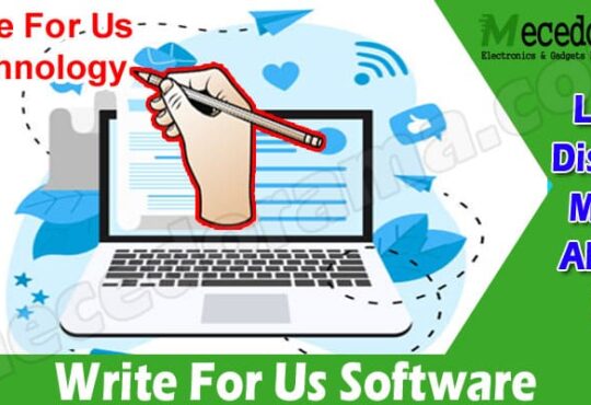 Latest News Write For Us Software