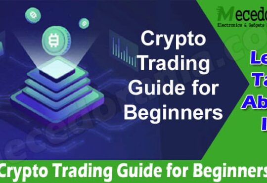 About General Information Crypto Trading Guide for Beginners
