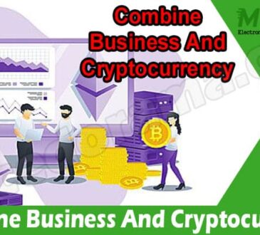 Is It Possible To Combine Business And Cryptocurrency