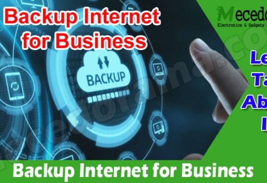Complete Guide to Backup Internet for Business
