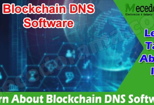 How to Learn About Blockchain DNS Software Along