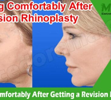 Complete Information Sleeping Comfortably After Getting a Revision Rhinoplasty