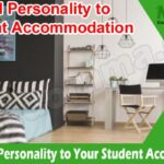 How to Add Personality to Your Student Accommodation